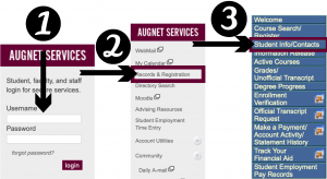 Step 1: Log into Augnet with your username and password. Step 2: Click on Records and Registration. Step 3: Click on Student Info/Contacts